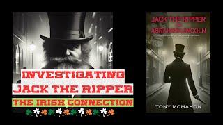 Jack the Ripper - the Irish roots of a serial killer