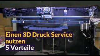 5 Vorteile - Einen online 3D Druck Service nutzen