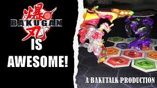 Bakugan is AWESOME! feat. K1mbo, MStubbs88, RubyDragonoid | A BakuTalk Project