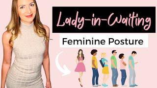 How to position yourself elegantly when waiting in a line? Improve your Feminine Posture!