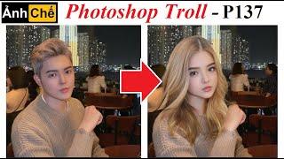 Ảnh Chế   Photoshop Troll (P 137), James Fridman, Huy Quần Hoa