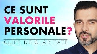 Ce sunt valorile personale? Diferența față de alte feluri de valori  - Daniel Cirț