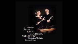 TRAILER. Marimba Synergy. Goldberg Variations, J. S. Bach | Katarzyna Myćka & Conrado Moya, marimbas