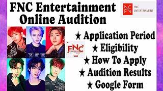 FNC Entertainment Online Audition |Kpop Audition 2024 | P1Harmony, SF9 | Kpop Audition Tutorial