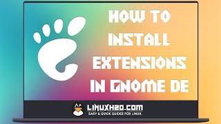 How to install extension in Gnome Desktop Environment