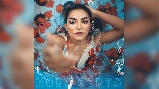 Hora Certa - Ana Laura Lopes (Official Lyrics Video)