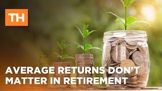 The Order of Returns Risk in Retirement