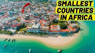 15 Smallest Countries In Africa