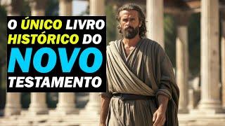 Estudando o único Livro Histórico do Novo Testamento