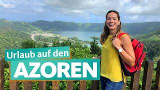 Azoren – Portugals Naturerlebnis im Atlantik | WDR Reisen