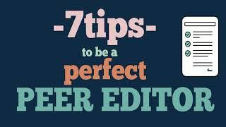 How to be a Great Peer Editor: 7 Peer Review Tips