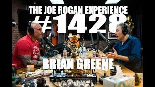 Joe Rogan Experience #1428 - Brian Greene