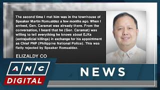 Co: Caramat attempted to bribe speaker with drug war information in exchange for PNP Chief post |ANC