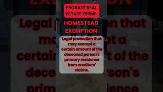 Homestead Exemption - California Probate Real Estate Terms