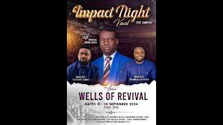 APOSTLE AROME OSAYI || IMPACT NIGHT || WELLS OF REVIVAL || SOUTH AFRICA || 9TH SEPTEMBER 2024