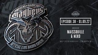 Masters of Hardcore Mayhem - Maissouille & Neko | Episode #038