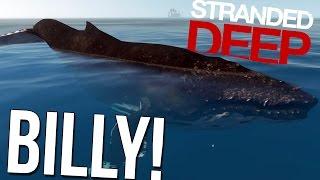 Let's Play Stranded Deep Gameplay - Billy the Whale - Stranded Deep Gameplay Part 13