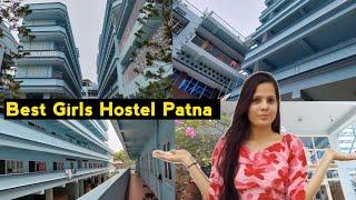 Patna Best Girls Hostel | Cheap & Best Girls Hostel in Patna | Best Hostel For Girls