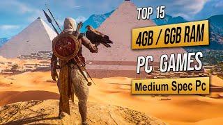 Top 15 Best Mid Spec Pc Games For (4GB RAM / 6GB RAM / 2GB VRAM) 2024