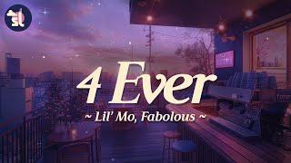 Lil' Mo feat. Fabolous - 4Ever