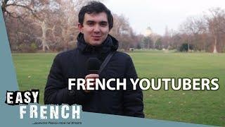 French YouTubers | Super Easy French 18