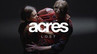 Acres - Lost (Official Music Video)