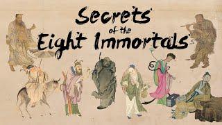 Secrets of the 8 Immortals