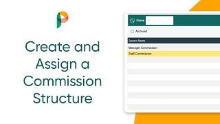 Create & Assign A Commission Structure