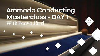 Ammodo Conducting Masterclass 2024 w/ Paavo Järvi - Day 1 | Concertgebouworkest