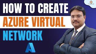 How to Create Azure Virtual Network | TGM Academy