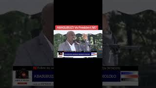 ABASUBUZI batabukide president Museveni nababaka ba Parliament E kololo kubyo musolo.