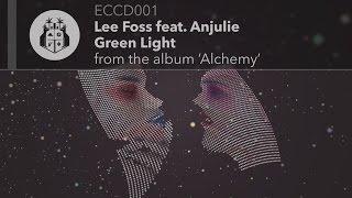 Lee Foss feat. Anjulie - Green Light