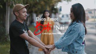 BETI NAI - Dion emot Lirik/Lagu Steny Arutama #arutamaproduction