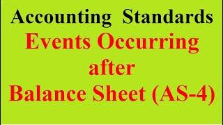 AS- 4: Contingencies and Events Occurring after Balance Sheet