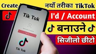 How to Create a New Tik Tok Account 2021 || TikTok I'd Banaune Naya Tarika Sajilo Chhito Nepali