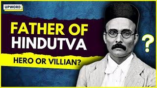 VEER SAVARKAR BIOGRAPHY | The Most Controversial Father Of Hindutva | UPWORD