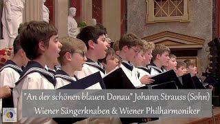 "An der schönen blauen Donau" Johann Strauss (Sohn) | Wiener Sängerknaben & Wiener Philharmoniker