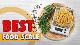 Best Food Scale - Useful Products Reviewed!