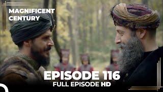 Magnificent Century Episode 116 | English Subtitle HD