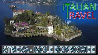 STRESA - ISOLA BELLA: LA PERLA DEL LAGO MAGGIORE