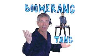 Boomerang Tang