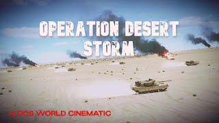 DCS Cinematic: Operation Desert Storm
