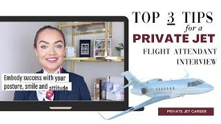 3 Tips for a Private Jet Flight Attendant Interview