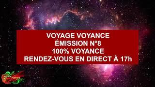 VOYAGE VOYANCE ÉMISSION N°8 (SAISON 2) - 05/11/2024