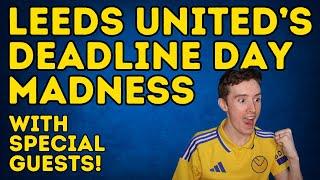 DEADLINE DAY MADNESS! Leeds United Set to End Transfer Window With a Bang