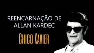 CHICO XAVIER é a reencarnação de ALLAN KARDEC? | Se inscreva no Canal Espírita Renovação