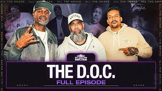 The D.O.C.: Hip Hop’s Biggest What-If on Dr. Dre, NWA, Erykah Badu | ALL THE SMOKE