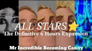 Mr Incredible Becoming Canny The Definitive 6 Hours All Stars (Matches Uncanny)