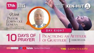 10 DAYS OF PRAYER || PRAYER AND FASTING CELEBRATION||   [DAY 8] || 01/17/2024 ||