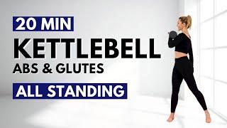 STANDING KETTLEBELL WORKOUT - ABS & GLUTESStrength TrainingBurn Fat & Build Muscle
